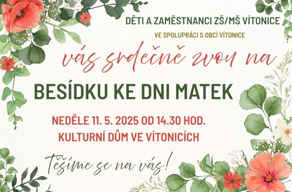 POZVÁNKA NA BESÍDKU KE DNI MATEK💐